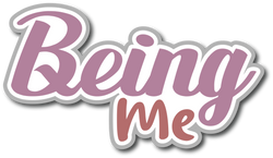 Being Me - Scrapbook Page Title Die Cut