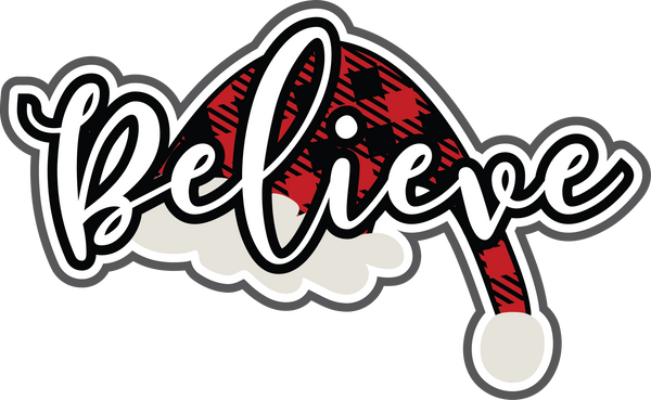 Believe - Scrapbook Page Title Die Cut