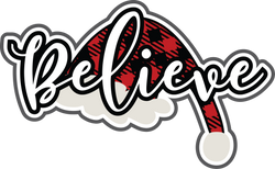 Believe - Scrapbook Page Title Sticker