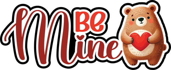 Be Mine - Scrapbook Page Title Die Cut