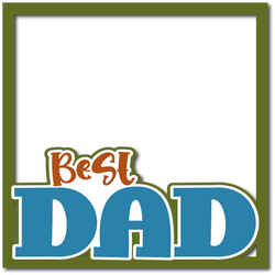 Best Dad - Layered Overlay - Digital Cut File - SVG - INSTANT DOWNLOAD