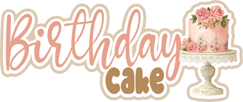 Birthday Cake - Scrapbook Page Title Die Cut