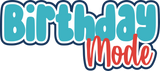 Birthday Mode - 6 Frames - Scrapbook Page Layered Overlay Kit