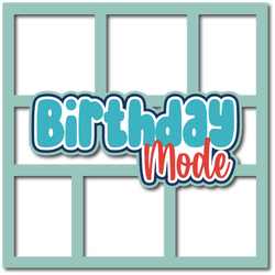Birthday Mode - 6 Frames - Scrapbook Page Layered Overlay Kit