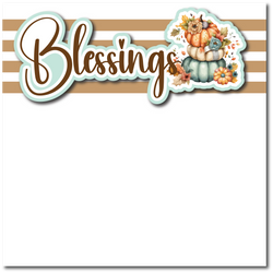 Blessings - Printed Premade Scrapbook Page 12x12 Layout