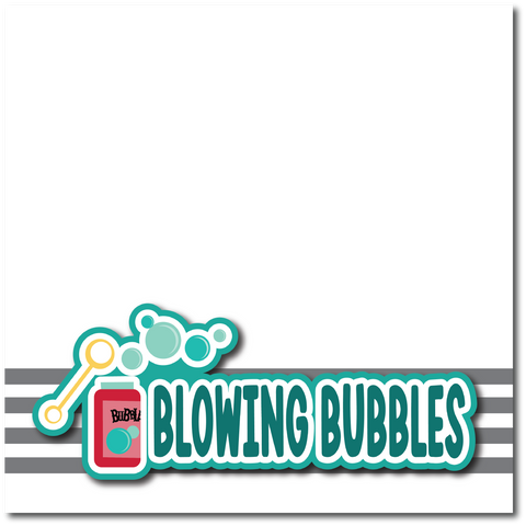 Blowing Bubbles - Printed Premade Scrapbook Page 12x12 Layout