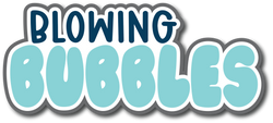 Blowing Bubbles - Scrapbook Page Title Sticker