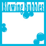 Blowing Bubbles - Scrapbook Page Overlay Die Cut - Choose a Color