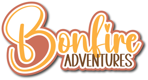 Bonfire Adventures - Scrapbook Page Title Sticker