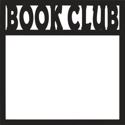 Book Club - Scrapbook Page Overlay Die Cut - Choose a Color