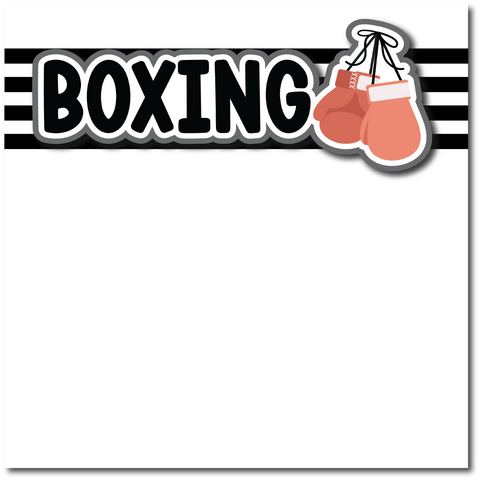 Boxing - Printed Premade Scrapbook Page 12x12 Layout