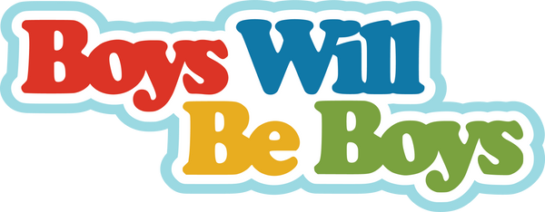 Boys Will Be Boys - Scrapbook Page Title Sticker