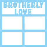 Brotherly Love - 4 Frames - Scrapbook Page Overlay Die Cut - Choose a Color