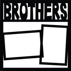 Brothers - 2 Frames - Scrapbook Page Overlay Die Cut - Choose a Color