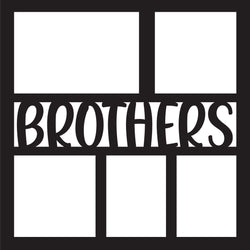 Brothers - 5 Frames - Scrapbook Page Overlay Die Cut - Choose a Color