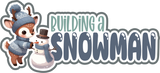 Building a Snowman - 2 Frames - Scrapbook Page Layered Overlay Kit
