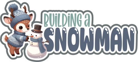 Building a Snowman - Scrapbook Page Title Sticker