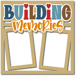 Building Memories - Scrapbook Page Layered Overlay Kit