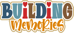 Building Memories - Scrapbook Page Title Sticker