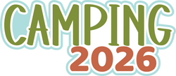 Camping 2026 - Scrapbook Page Title Die Cut