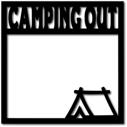 Camping Out - Scrapbook Overlay - Digital Cut File - SVG - INSTANT DOWNLOAD