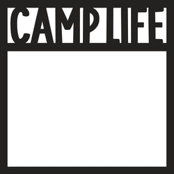 Camp Life - Scrapbook Page Overlay Die Cut