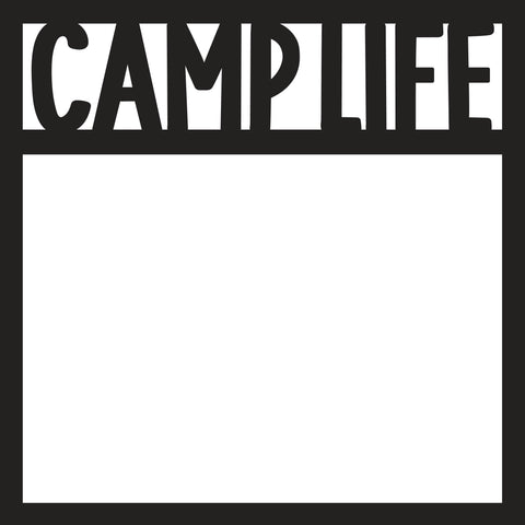Camp Life - Scrapbook Page Overlay