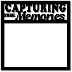 Capturing the Memories - Scrapbook Overlay - Digital Cut File - SVG - INSTANT DOWNLOAD