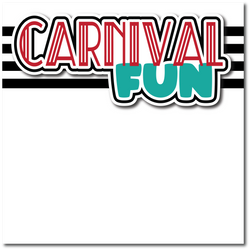 Carnival Fun - Printed Premade Scrapbook Page 12x12 Layout