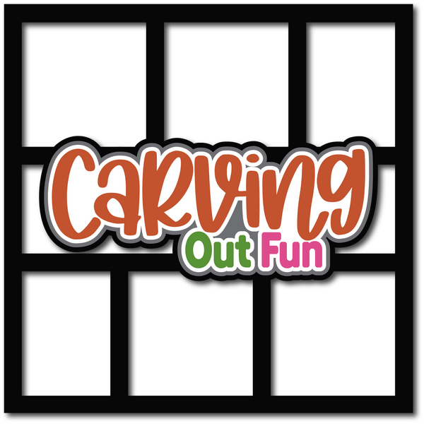 Carving Out Fun - 6 Frames - Scrapbook Page Layered Overlay Kit
