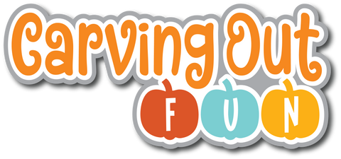 Carving Out Fun  - Scrapbook Page Title Sticker