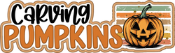Carving Pumpkins - Scrapbook Page Title Sticker