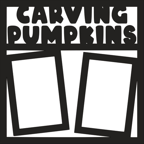 Carving Pumpkins - 2 Frames - Scrapbook Page Overlay Die Cut