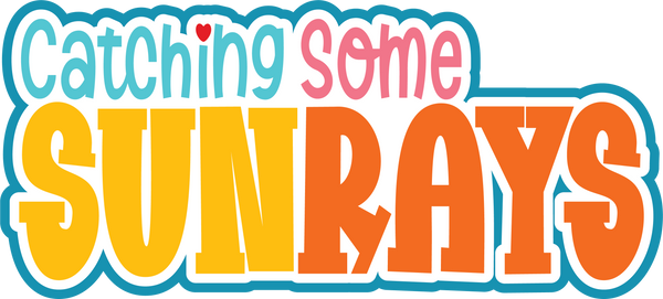 Catching Some Sunrays - Scrapbook Page Title Die Cut