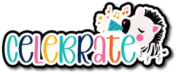 Celebrate - Scrapbook Page Title Sticker
