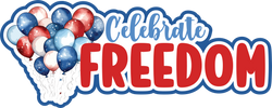 Celebrate Freedom - Scrapbook Page Title Die Cut