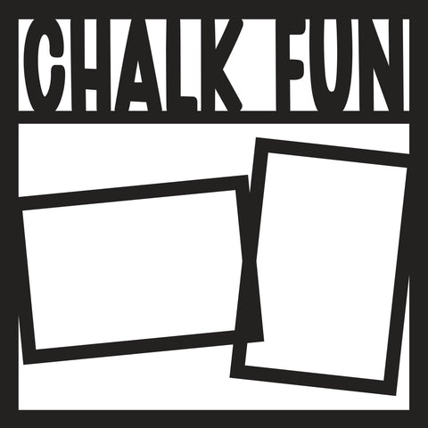 Chalk Fun - 2 Frames - Scrapbook Page Overlay Die Cut