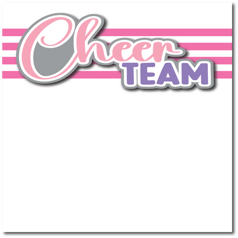 Cheer Team - Printed Premade Scrapbook Page 12x12 Layout