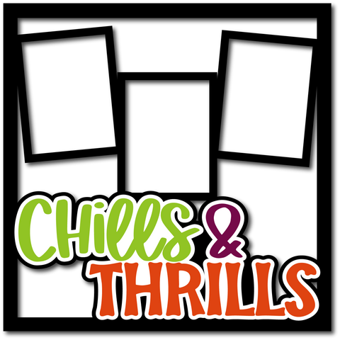 Chills & Thrills - 3 Frames - Layered Overlay - Digital Cut File - SVG - INSTANT DOWNLOAD