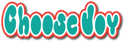 Choose Joy - Scrapbook Page Title Die Cut