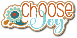 Choose Joy - Scrapbook Page Title Sticker