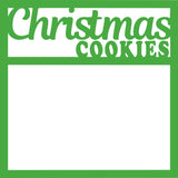 Christmas Cookies - Scrapbook Page Overlay Die Cut - Choose a Color
