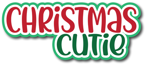 Christmas Cutie - Scrapbook Page Title Die Cut