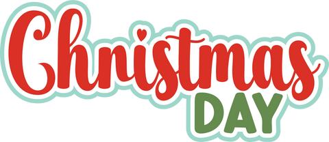 Christmas Day - Scrapbook Page Title Die Cut