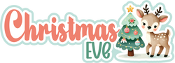 Christmas Eve - Scrapbook Page Title Die Cut