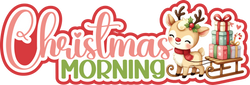 Christmas Morning - Scrapbook Page Title Sticker