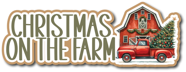 Christmas on the Farm - Scrapbook Page Title Die Cut