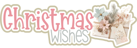 Christmas Wishes - Scrapbook Page Title Die Cut
