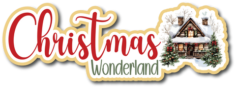 Christmas Wonderland - Scrapbook Page Title Die Cut