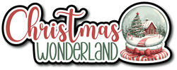 Christmas Wonderland - Scrapbook Page Title Die Cut